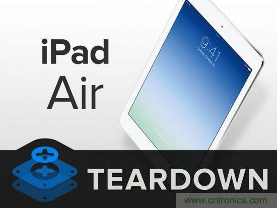 蘋果iPad Air拆解:又見精湛做工