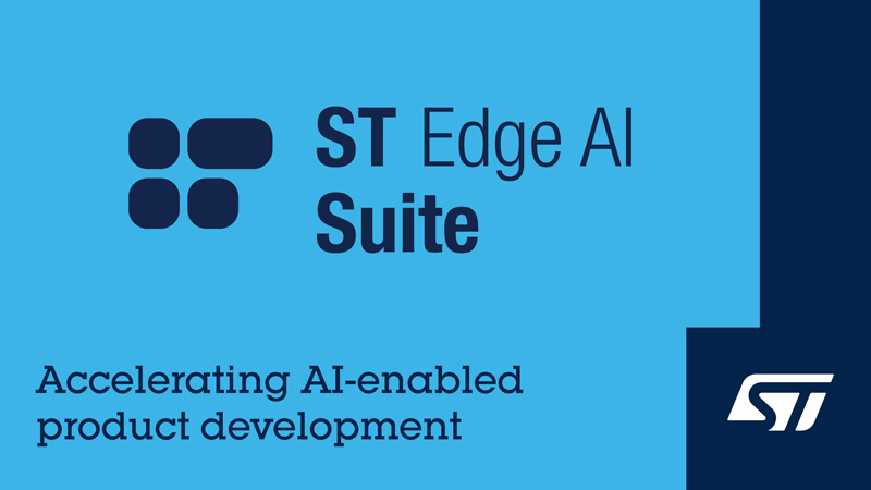 ST Edge AI Suite 人工智能開發套件正式上線 加快AI產品開發速度 ST Edge AI Suite 人工智能開發套件正式上線 加快AI產品開發速度